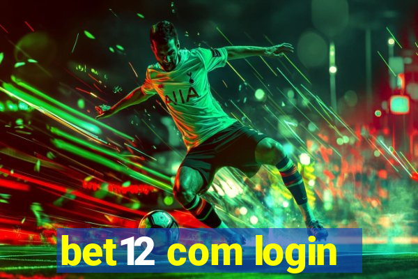 bet12 com login